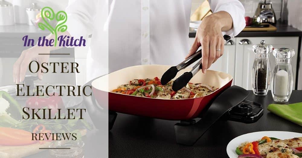 Oster Electric Skillet Reviews 2021