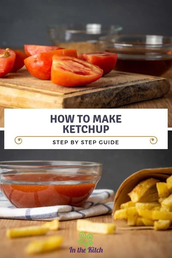 How to Make Ketchup - Step by Step Guide