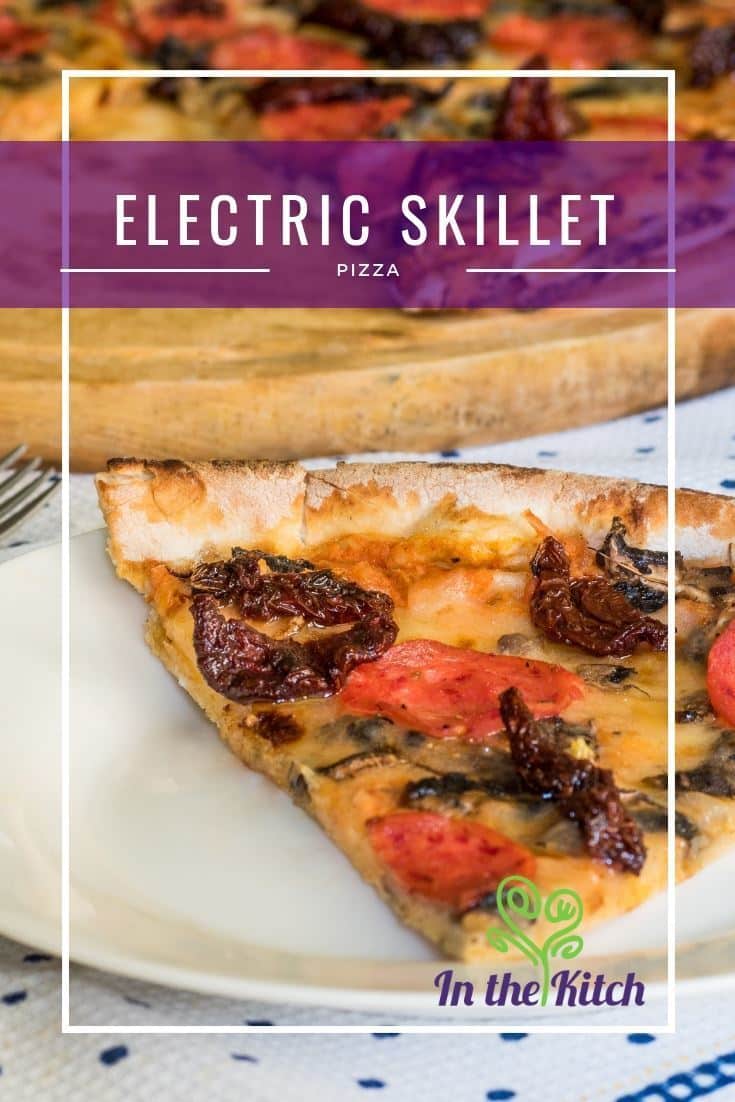 Electric Skillet Pizza Electric Skillet Pizza