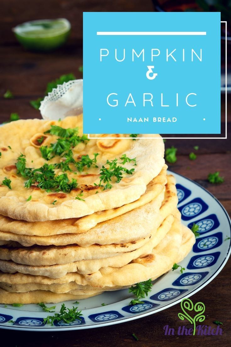 Pumpkin & Garlic Naan Bread Pumpkin & Garlic Naan Bread