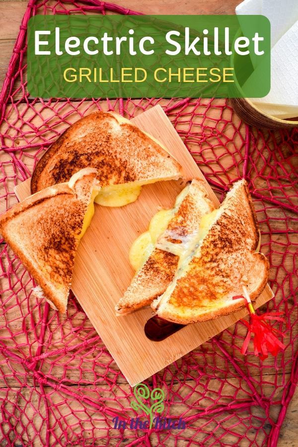 grilled cheese electric skillet