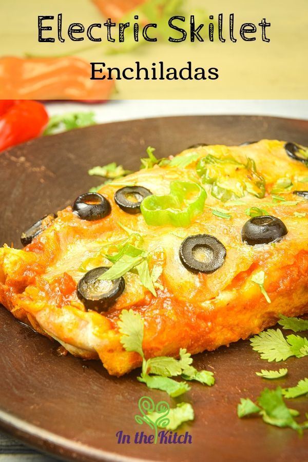 Electric Skillet Chicken Enchiladas