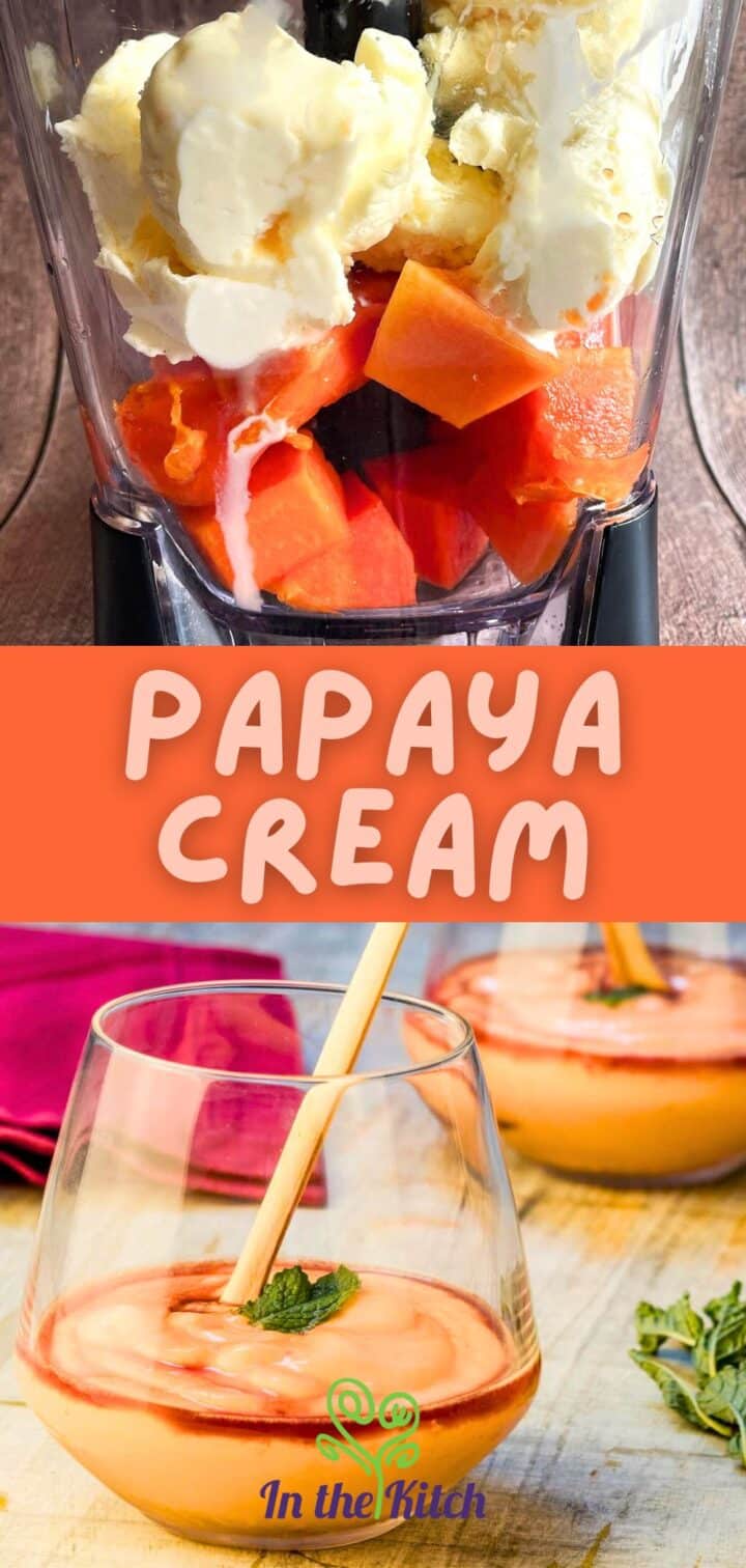 Images of papaya cream dessert with text overlay that say 'papaya cream'.