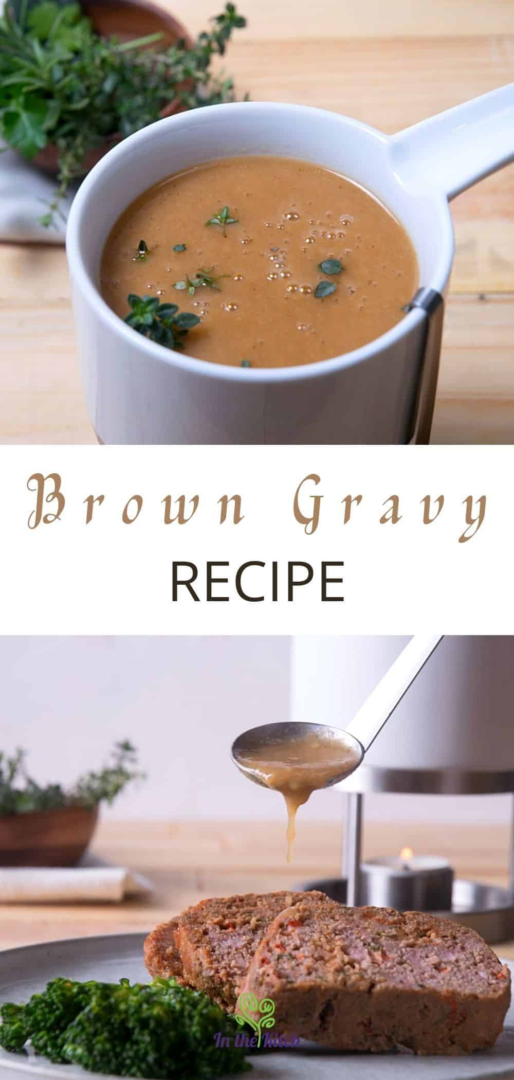 Brown Gravy Recipe In the Kitch