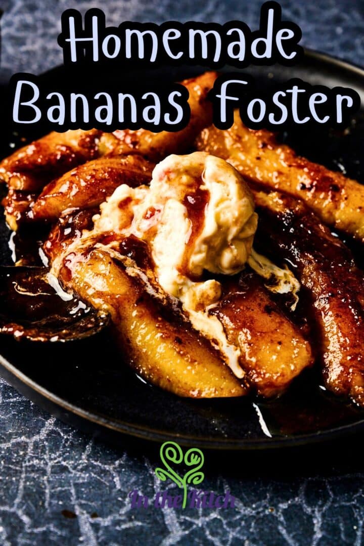 Bananas Foster with ice cream on black plate with text overlay that says 'Homemade Bananas Foster'.