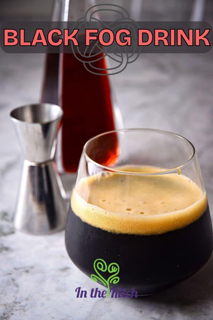 Black fog cocktail in glass with text overlay that says 'Black Fog Drink'.