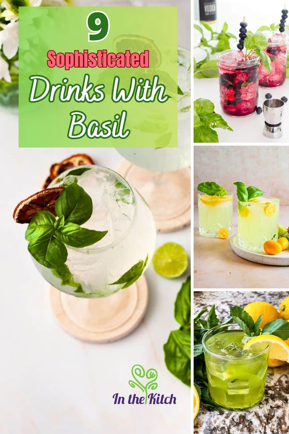 Images of basil cocktails with text overlay that says '9 Sophisticated Drinks With Basil'.