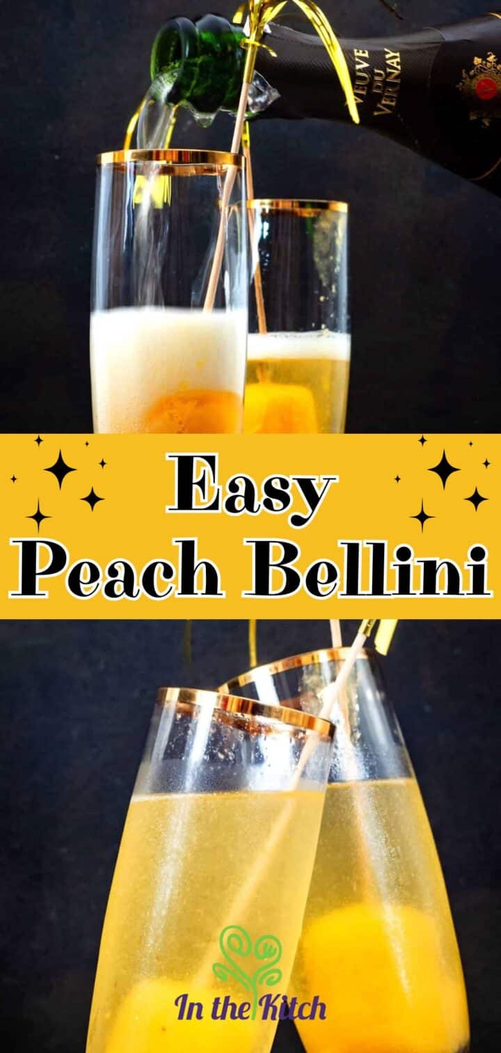 Images of peach bellinis and text overlay that says 'Easy Peach Bellini'.