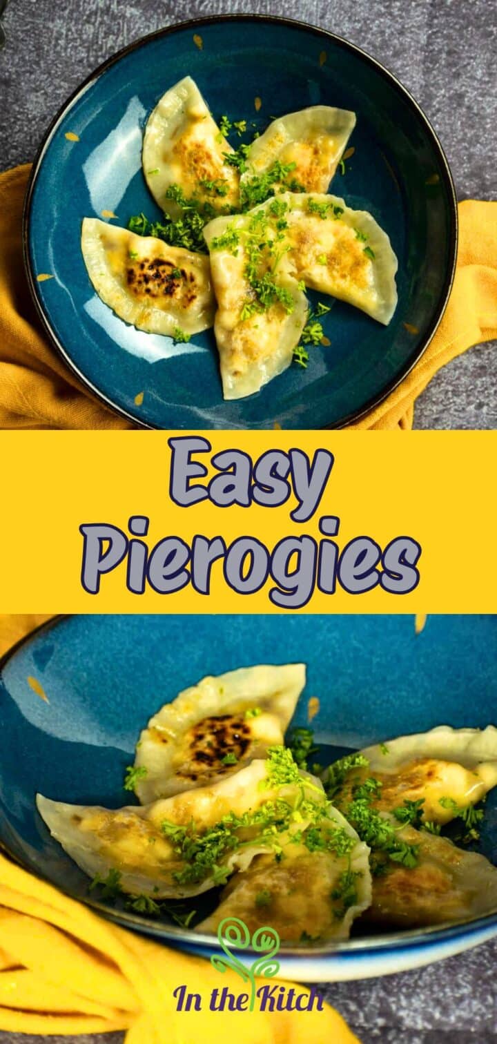 Images of pierogies on a blue plate with text overlay that says 'Easy Pierogies'.