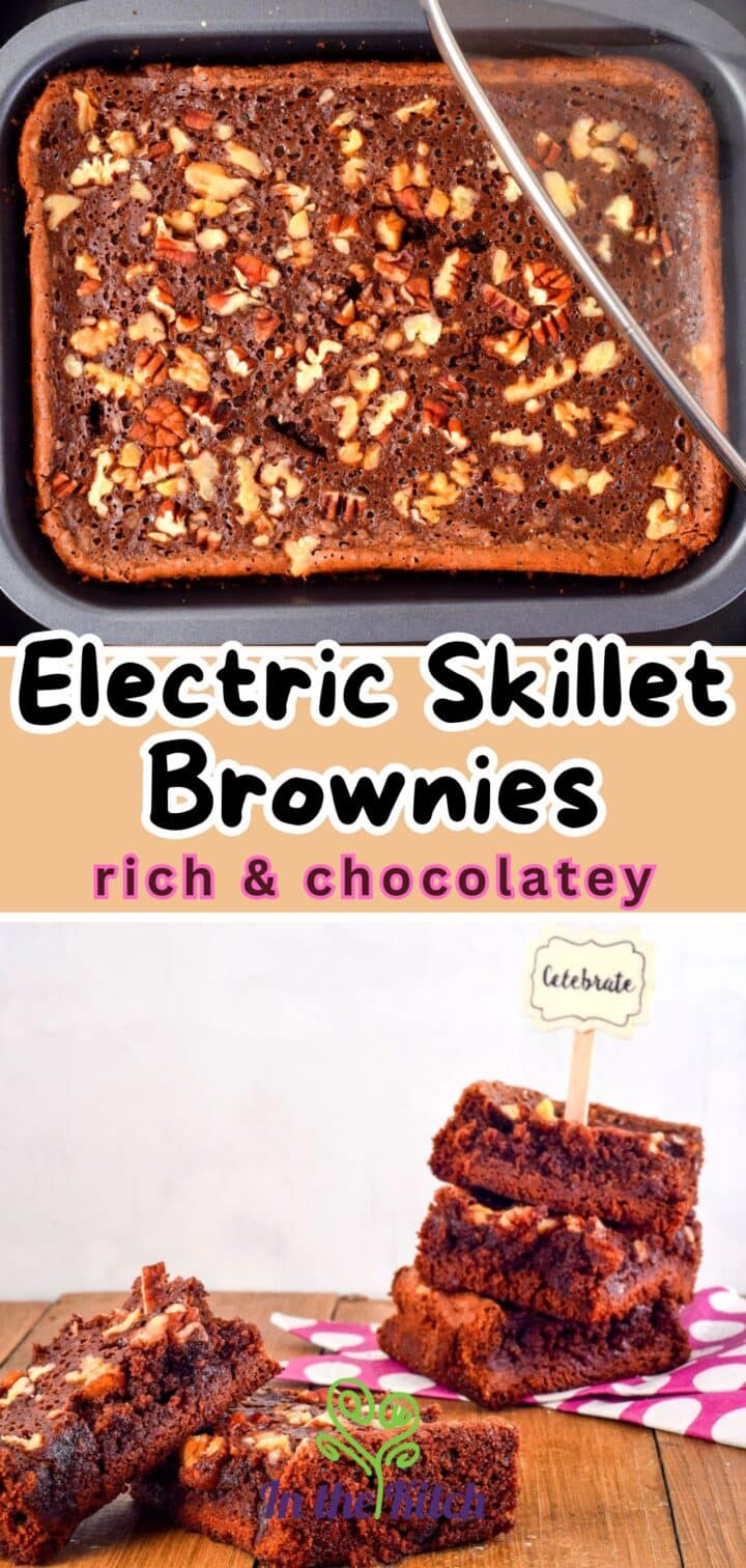 Images of brownies with text overlay that says 'Electric Skillet Brownies: Rich & Chocolatey'.