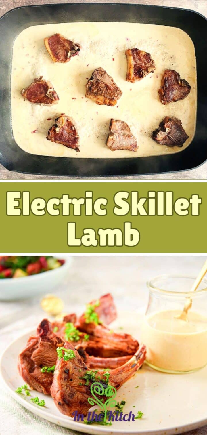 Images of skillet lamb chops and text overlay that says 'Electric Skillet Lamb'.