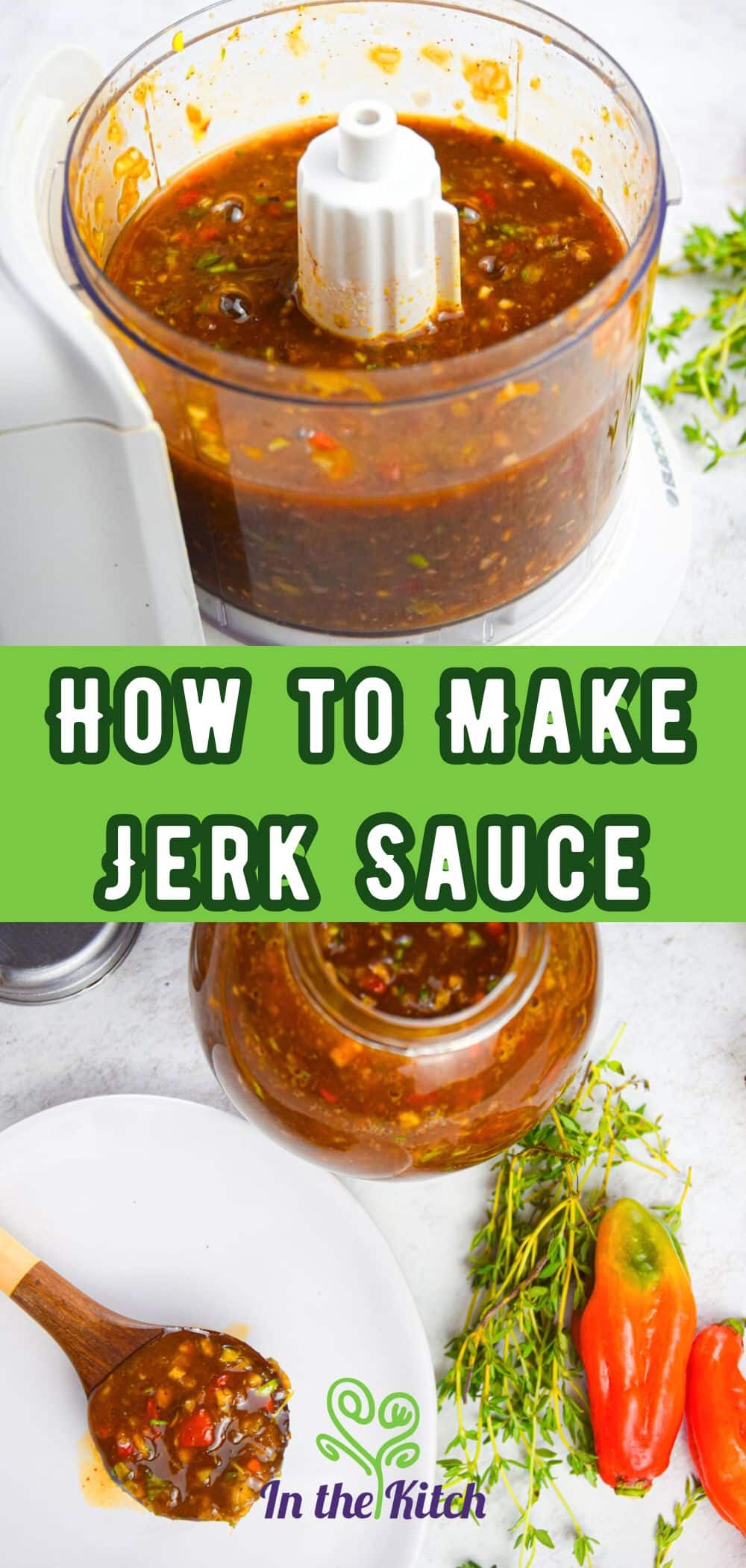 How to Make Jerk Sauce In the Kitch
