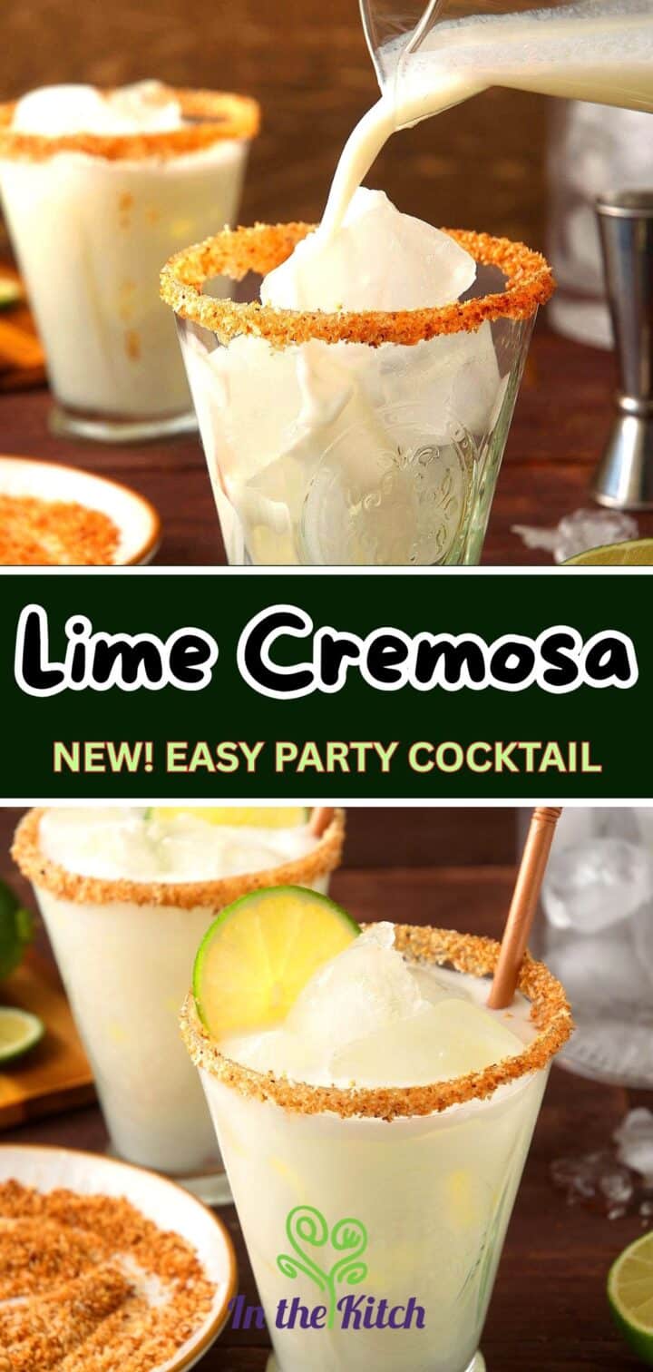 Images of lime cremosa drink with text overlay that says 'Lime Cremosa, New Easy Party Cocktail'.