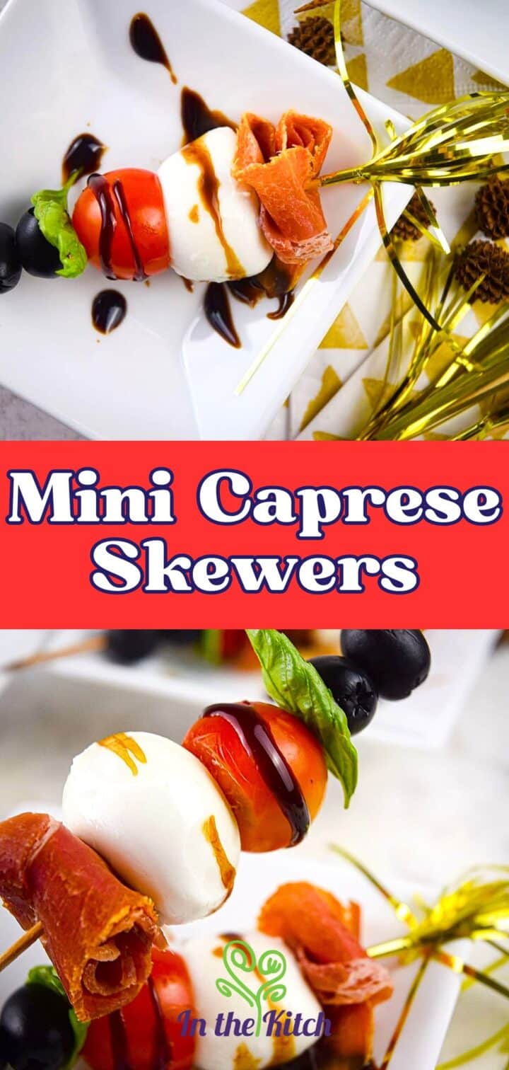 Mini Caprese skewers with gold decorated toothpicks and text overlay that says 'mini caprese skewers'.