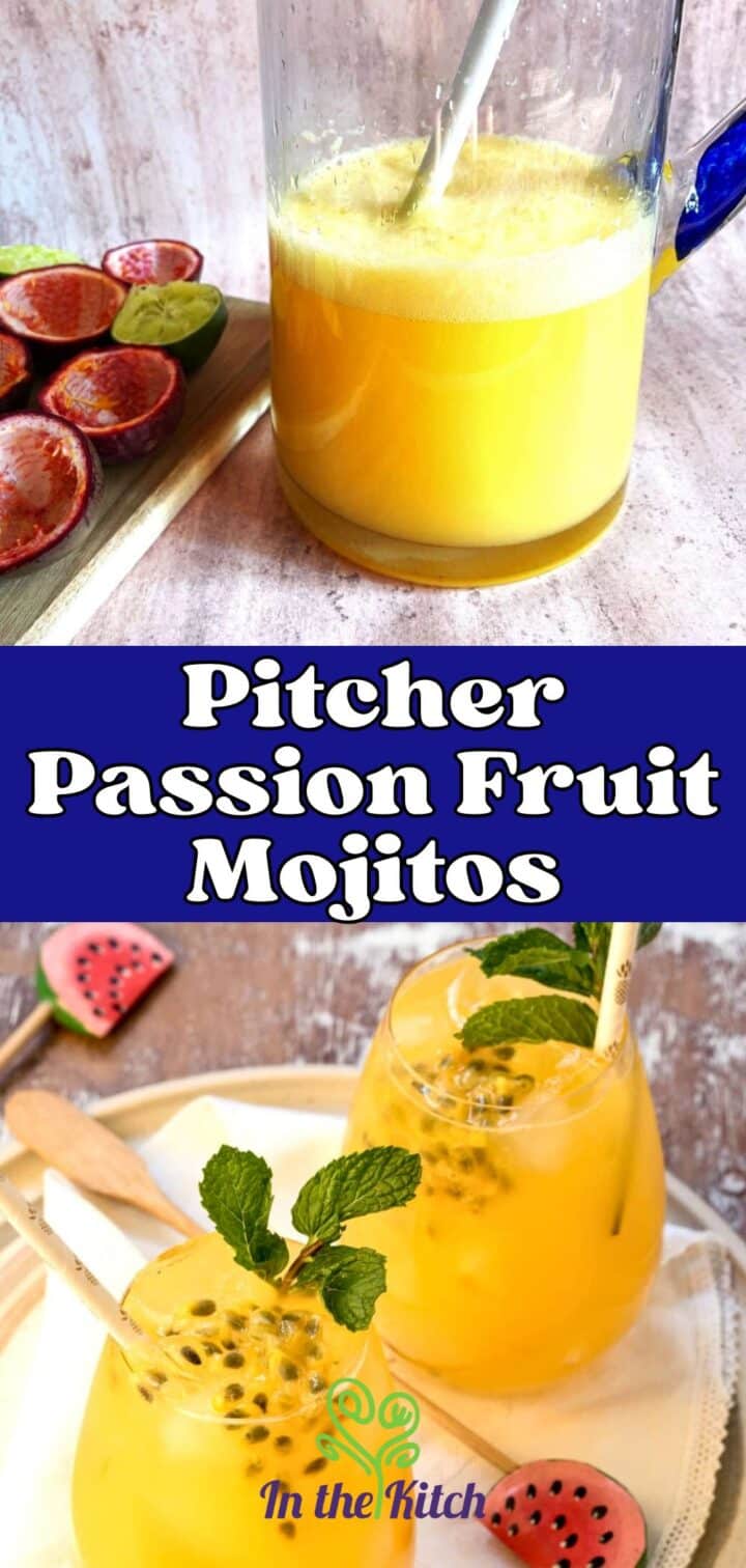 Pitcher of passion fruit mojitos with text overlay that says 'Pitcher Passion fruit Mojitos'.