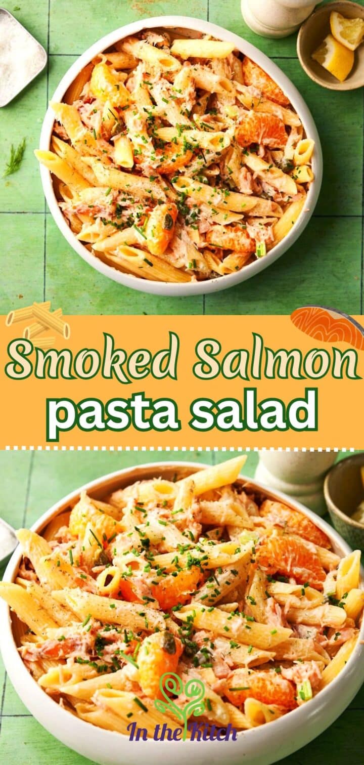 Smoked salmon pasta salad in white bowl on green background with text overlay that says 'Smoked Salmon Pasta Salad'.