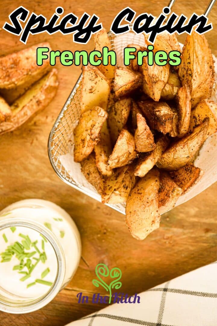 Image of Cajun fries and ranch dip with text overlay that says 'Spicy Cajun French Fries'.