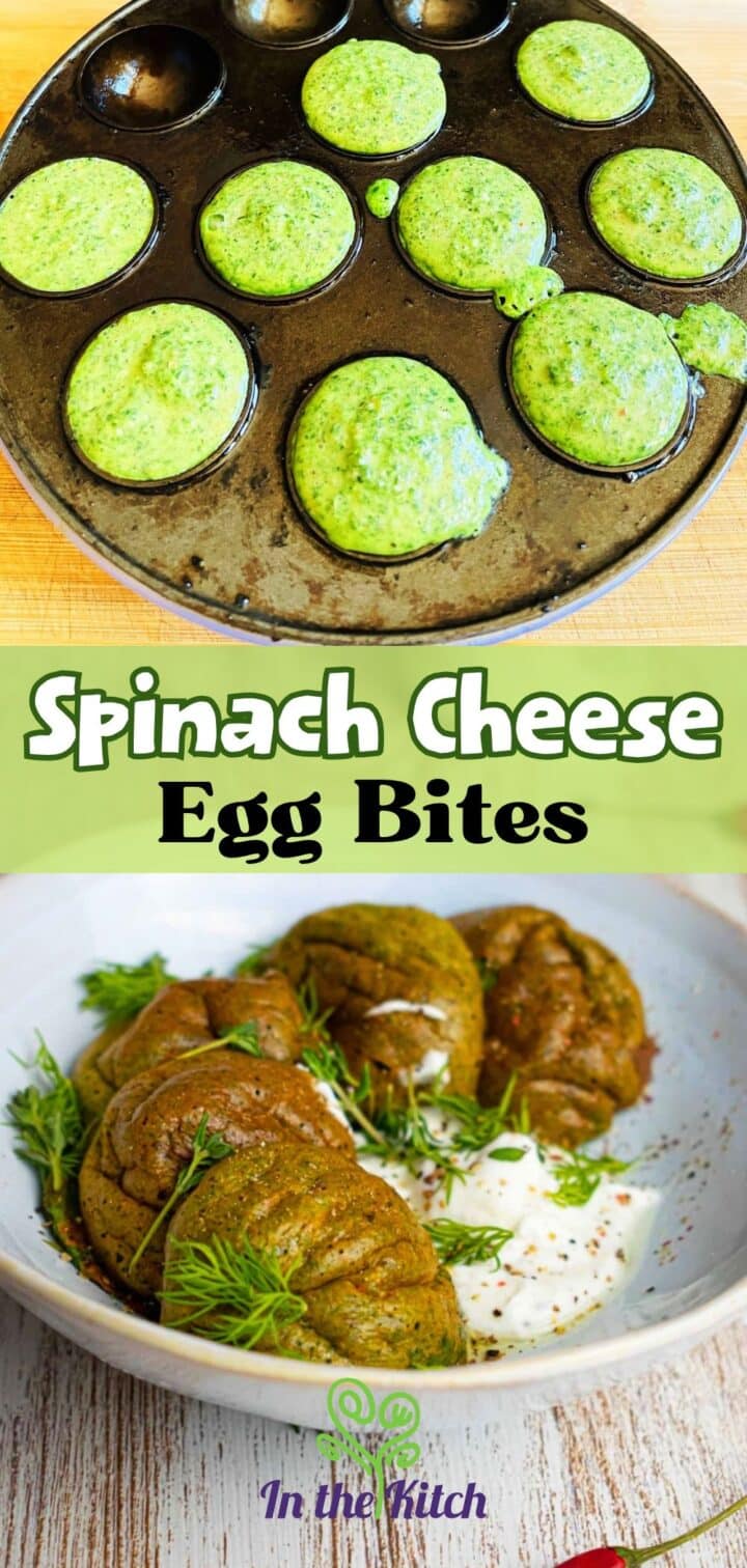 Images of egg bites with text overlay that says 'Spinach Cheese Egg Bites'.