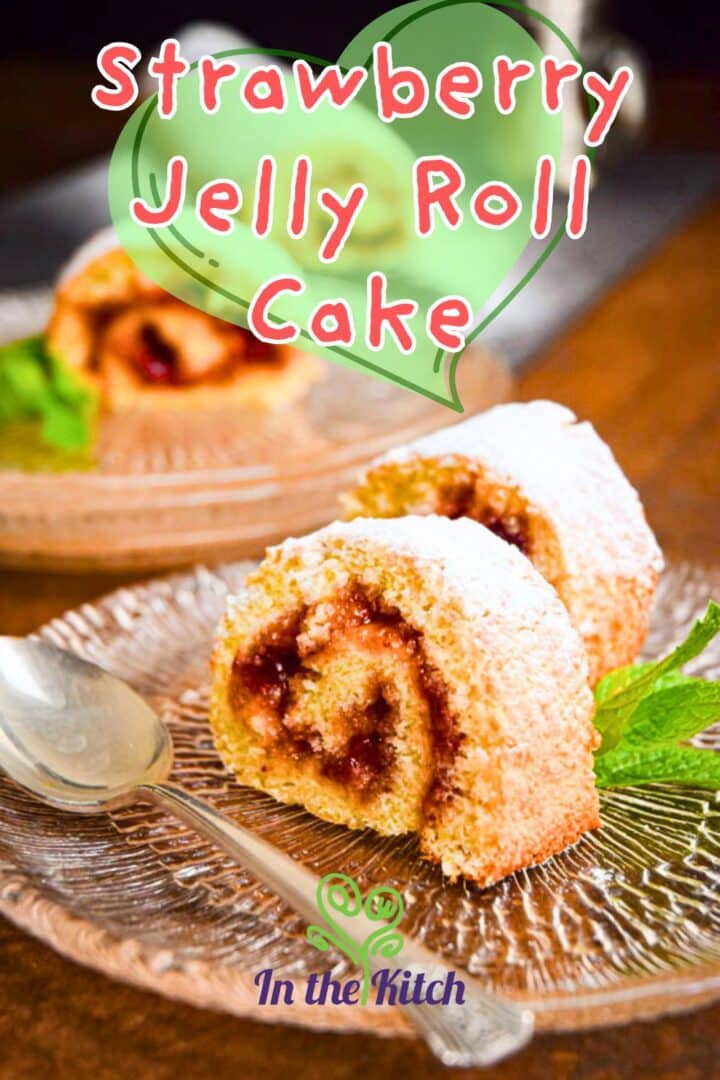 Image of jelly roll cake slices on plate with text overlay that says 'strawberry jelly roll cake'.