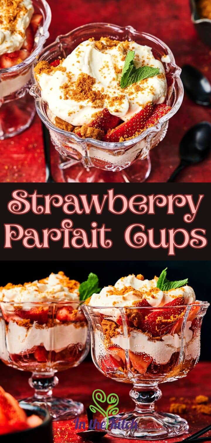 Strawberry parfait pictures and text overlay that says 'strawberry parfait cups'.